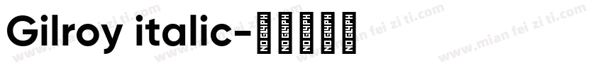 Gilroy italic字体转换